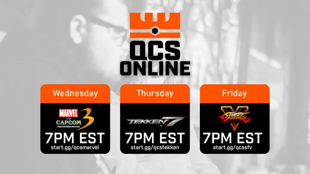 QCS Online events for Marvel vs. Capcom, Tekken 7, and Street Fighter V.
